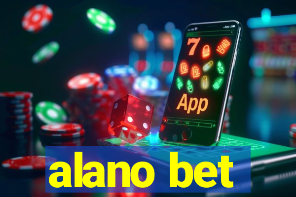 alano bet